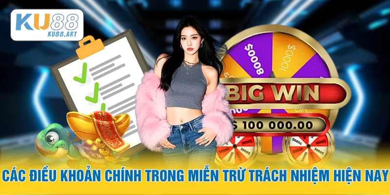 Miễn Trừ Trách Nhiệm 1 Các điều khoản chính trong miễn trừ trách nhiệm hiện nay