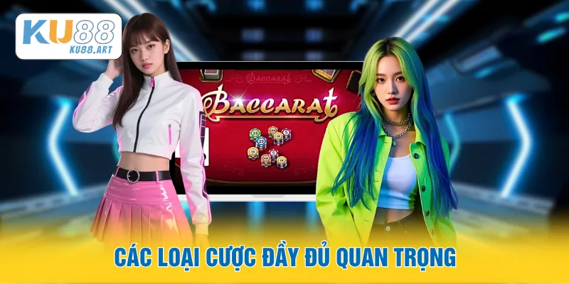 Các loại cược đầy đủ quan trọng