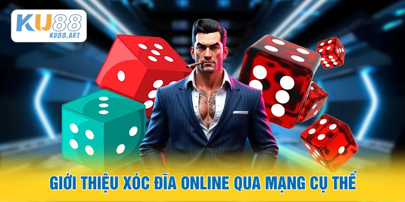 Giới thiệu xóc đĩa online qua mạng cụ thể
