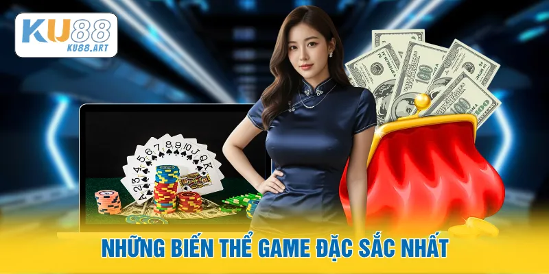 Những biến thể game đặc sắc nhất